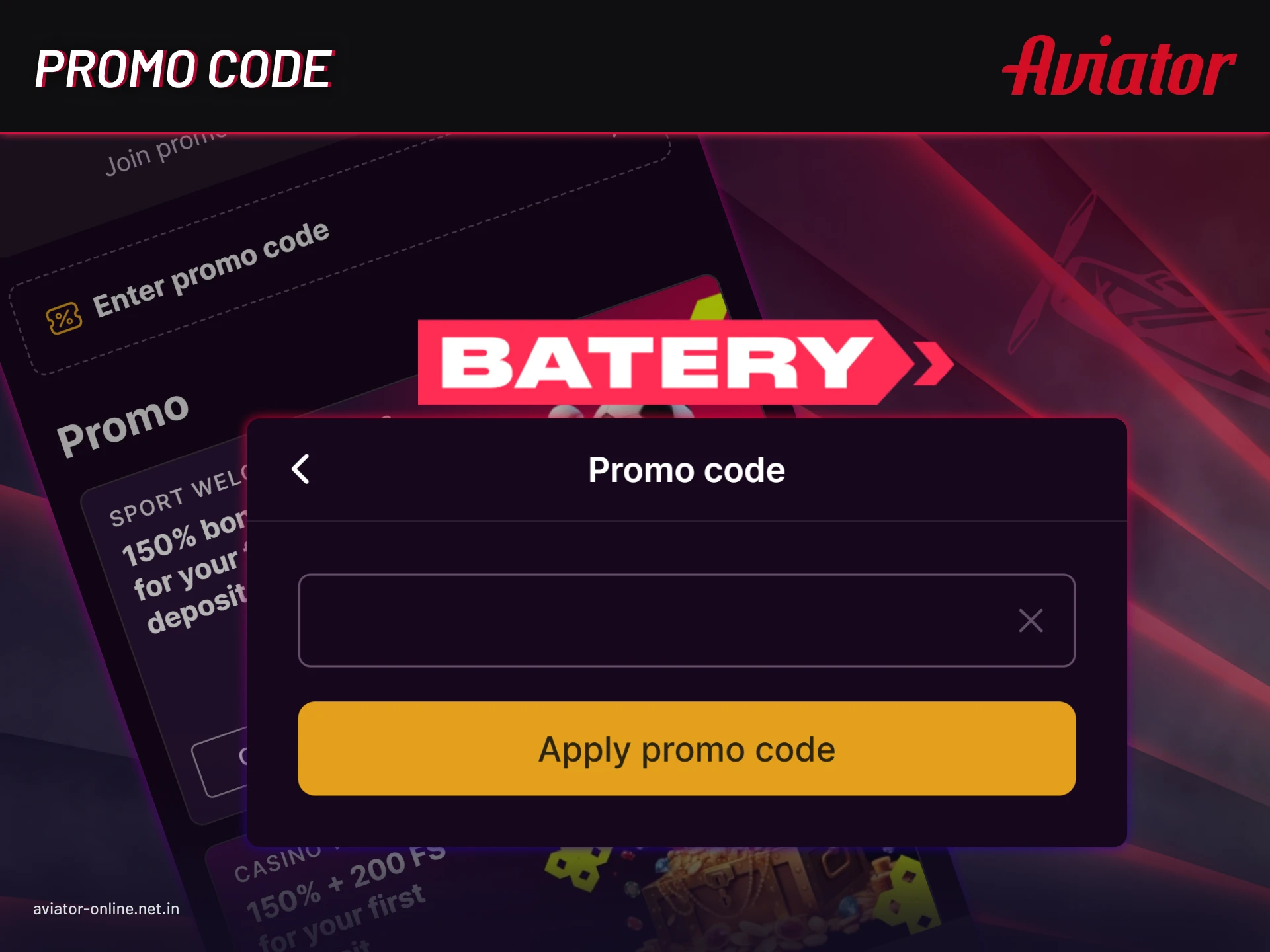 Enter Batery Aviator promo code on iOS or Android to unlock rewards.